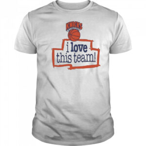 New York Knicks Hardwood Classics I Love This Team Shirt