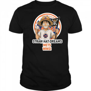 New York Mets Monkey D. Luffy Straw Hat Dreams Wins T-Shirt