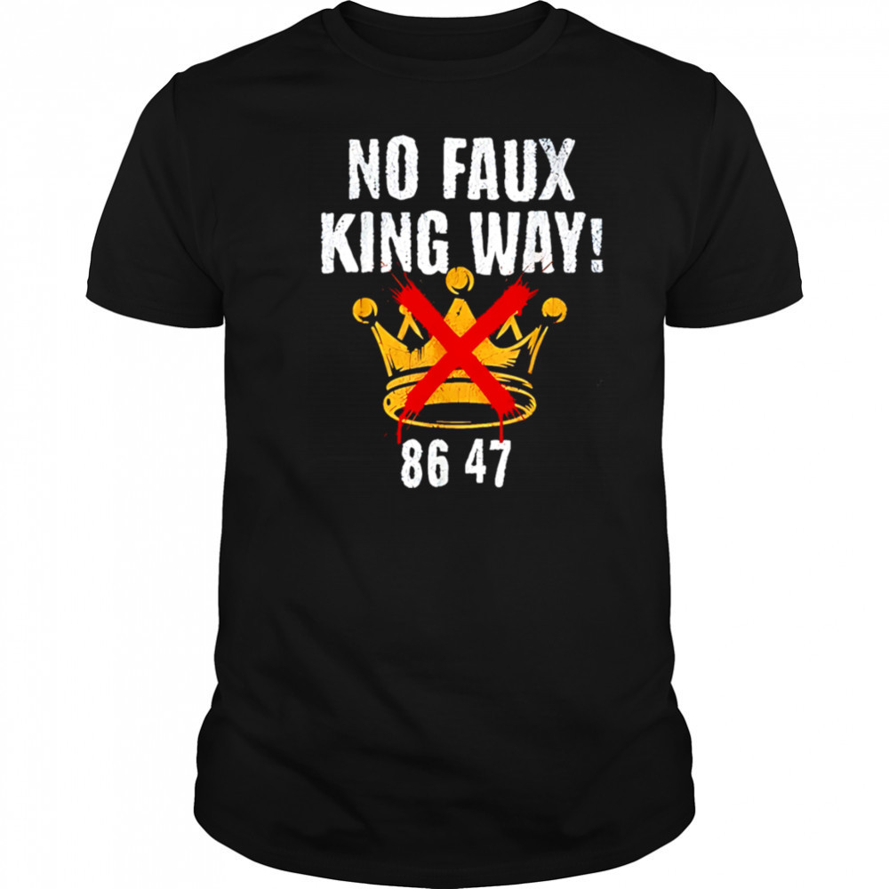 No faux king way 8647 retro shirt