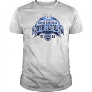 North Carolina NCAA DI Baseball Super Regional the greatest show on dirt 2025 shirt