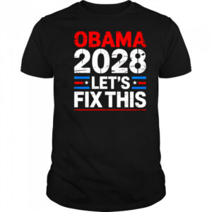 Obama 2028 let’s fix this Electric shirt