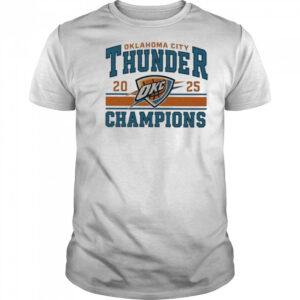 Oklahoma City Thunder Champions 2025 Shirt Nba Finals Winner T-Shirt
