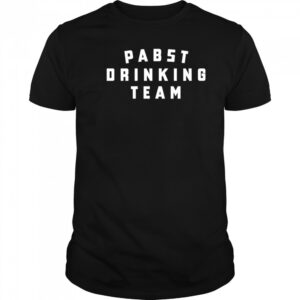Pabstblueribbon pabst drinking team shirt