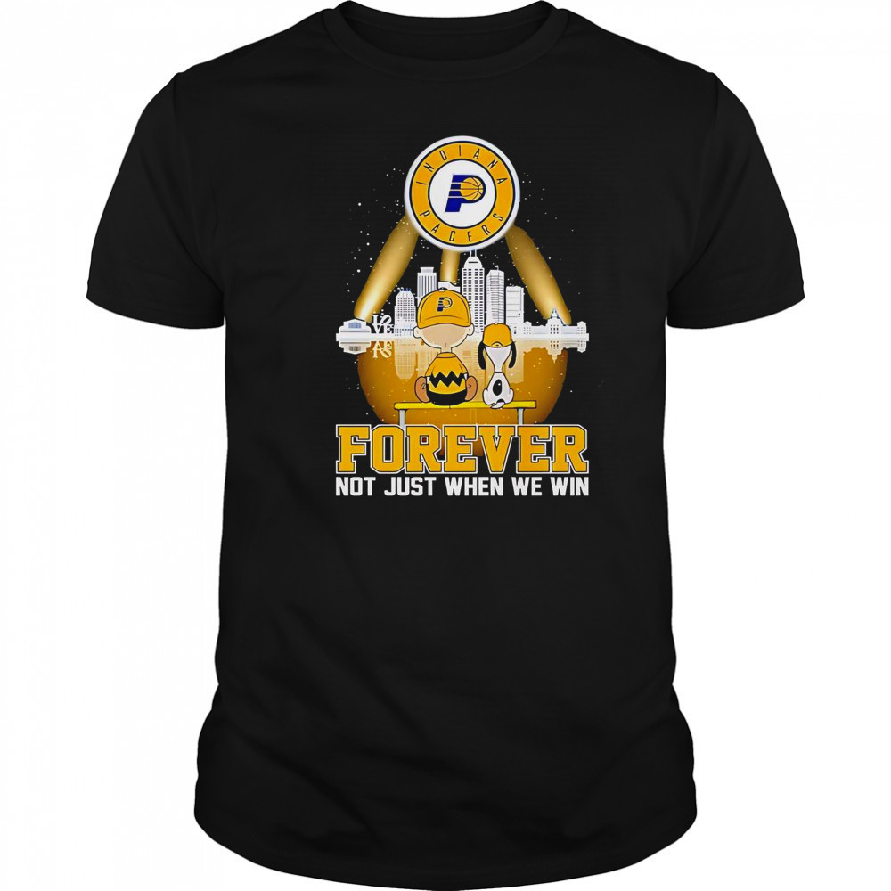 Peanuts X Indiana Pacers Basketball Forever Not Just When We Win Skyline T-Shirt