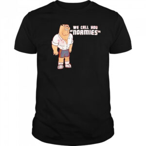 Peter Griffin we call you normies shirt