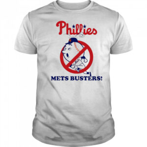 Philadelphia Phillies Mets Busters shirt