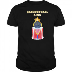 Racquetball King shirt