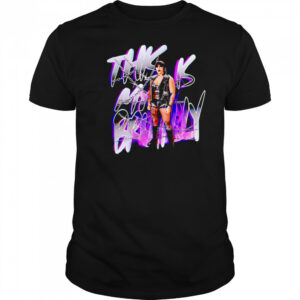 Rhea Ripley this is my Brutality shirt