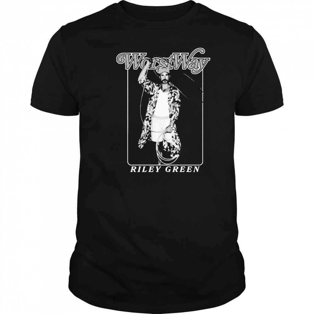 Riley Green Worst Way T-Shirt