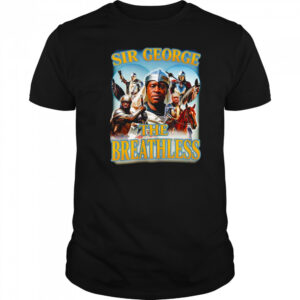 Sir george the breathless graphic shirt