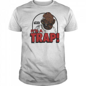 Star Wars It’s A Trap Shirt