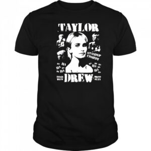 Taylor Drew standup comedy shirt