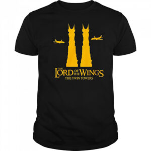 The Lord of The Wings the Twin Towers shirt