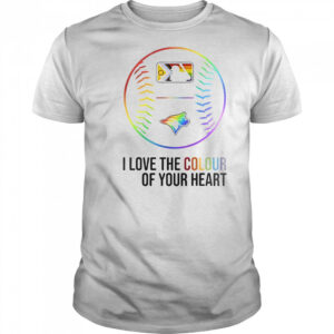 Toronto Blue Jays Baseball I Love The Colour Of Your Heart Pride Month 2025 T-Shirt