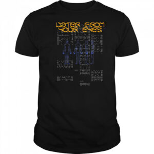 Water From Your Eyes Information T-shirt