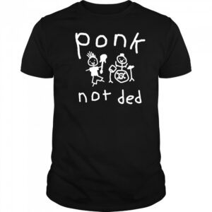 Worstshirts Ponk Not Ded Shirt