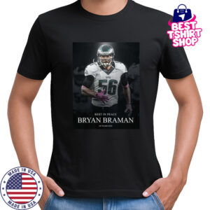 Bryan Braman Rest in Peace 38 Years old shirt