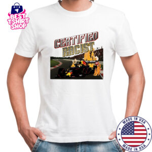 Certified Racist F1 Red Bull Racing shirt