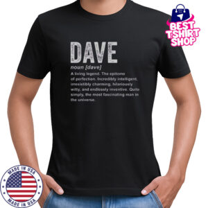 Dave Definition Funny Dave T-Shirt