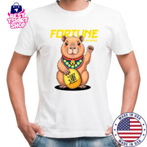 Fortune and lucky Capybara The Ultimate Good Luck Charm shirt