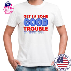 Get in some good trouble with 50501 orange county shirt