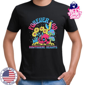 Hawthorne Heights Forever Sad Shirt