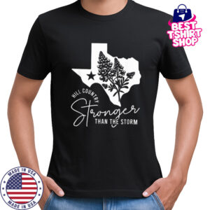 Hill Country Strong Than The Storm Camp Mystic Survivor T Shirt