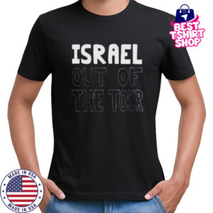 Israel out of the tour shirt