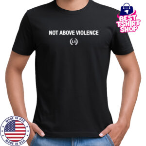 Leo Skepi Not Above Violence T-Shirt