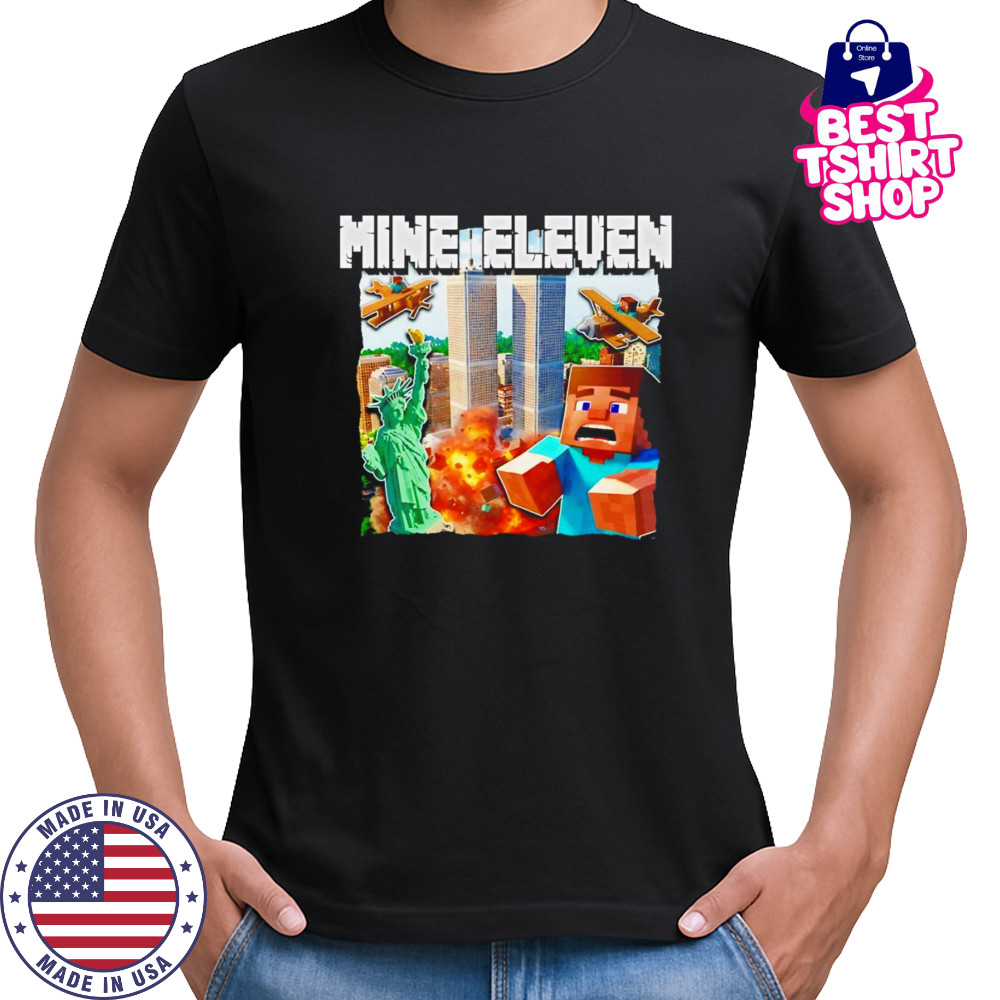 Mine eleven shirt