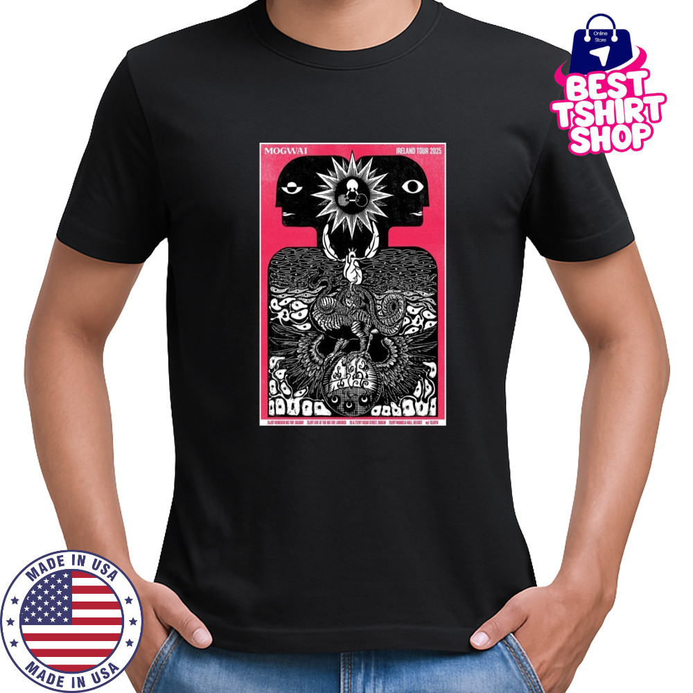 Mogwai Ireland Tour 2025 Poster T-Shirt