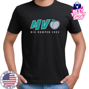 MV-Peach Big Dumper 2025 T-Shirt