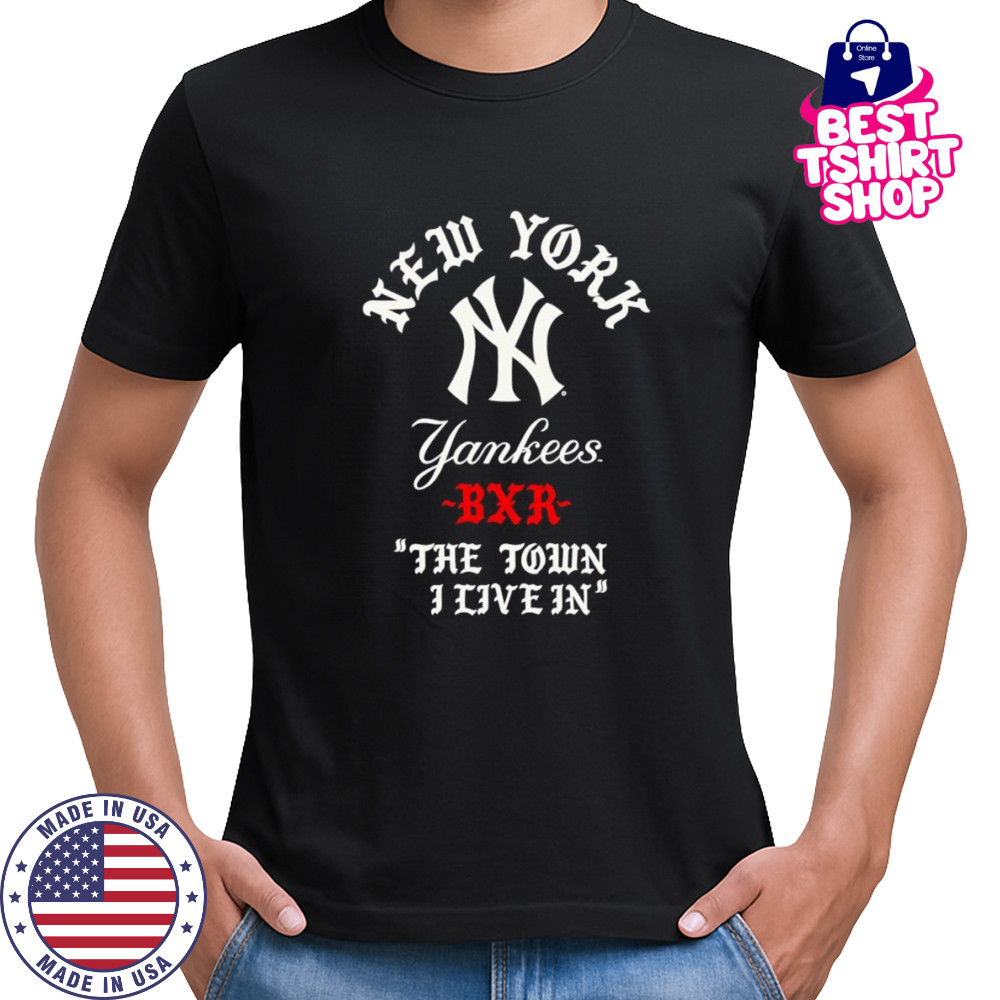 New York Yankees Raised in New York Town shirt