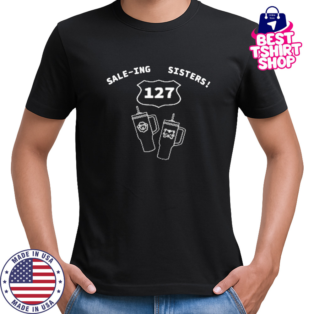 Sale-Ing Sisters 127 Shirt