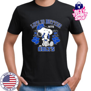Snoopy Life Is Better With Indianapolis Colts shirt