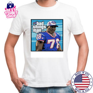Bad things man Bruce Smith Buffalo Bills NFL caricature shirt