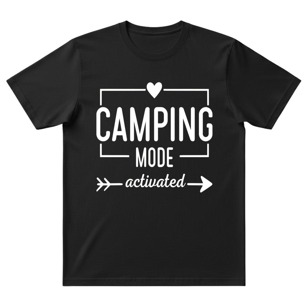 Camping Mode Activated T-Shirt