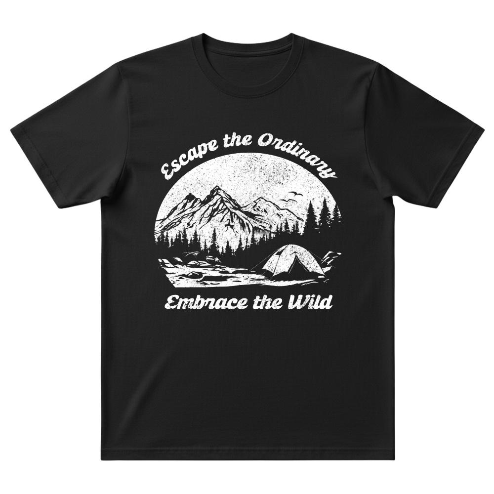 Escape The Ordinary Embrace The Wild T-Shirt