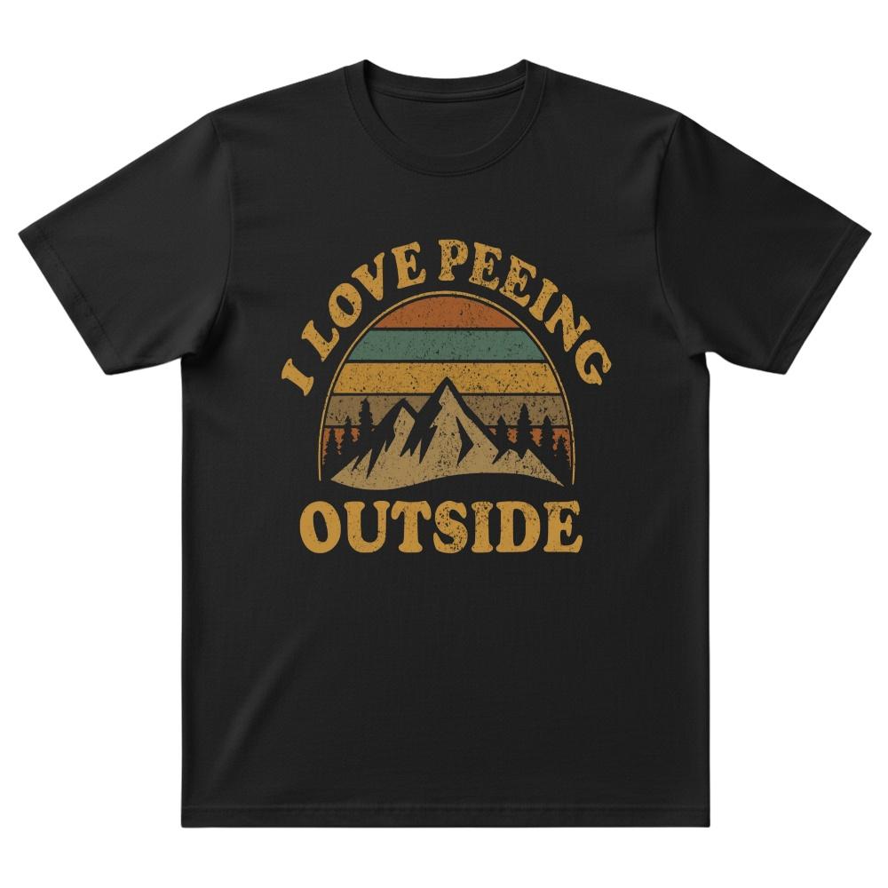 I Love Peeing Outside T-Shirt