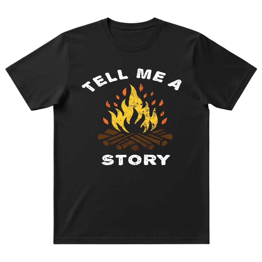 Tell Me A Story T-Shirt