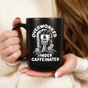 Overworked and Under Caffeinated rise from the grave_Ceramic Mug